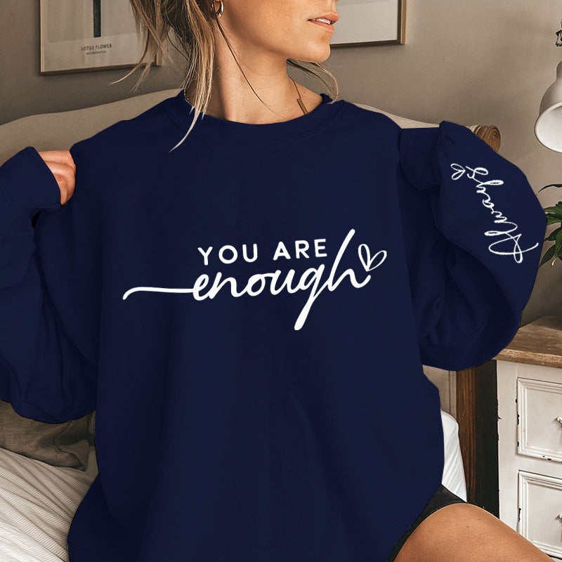 "You Are Enough" Sweatshirt for Women - Inspirational Casual Pullover